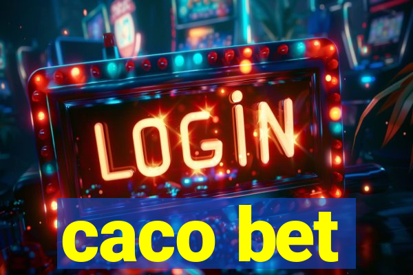 caco bet